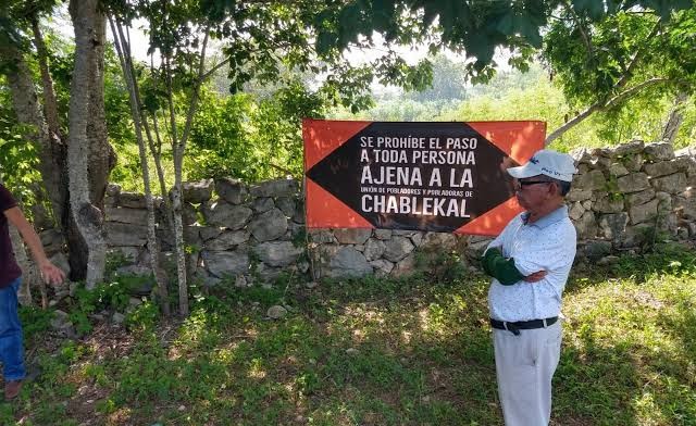 Gran conflicto de intereses tiene Indignación con tierras en Chablekal