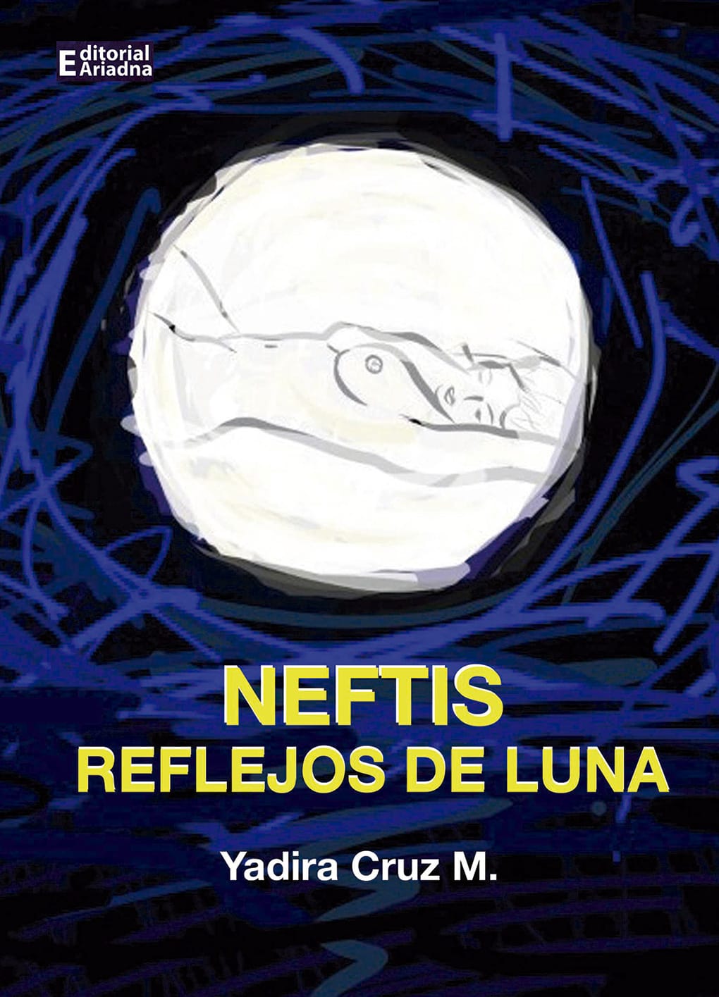 Neftis. Reflejos de Luna (Editorial Ariadna, 2020)