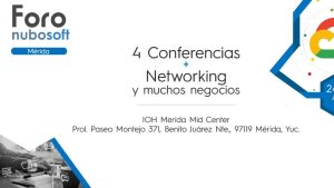 Mérida anfitriona del Primer Foro de Negocios Nubosoft