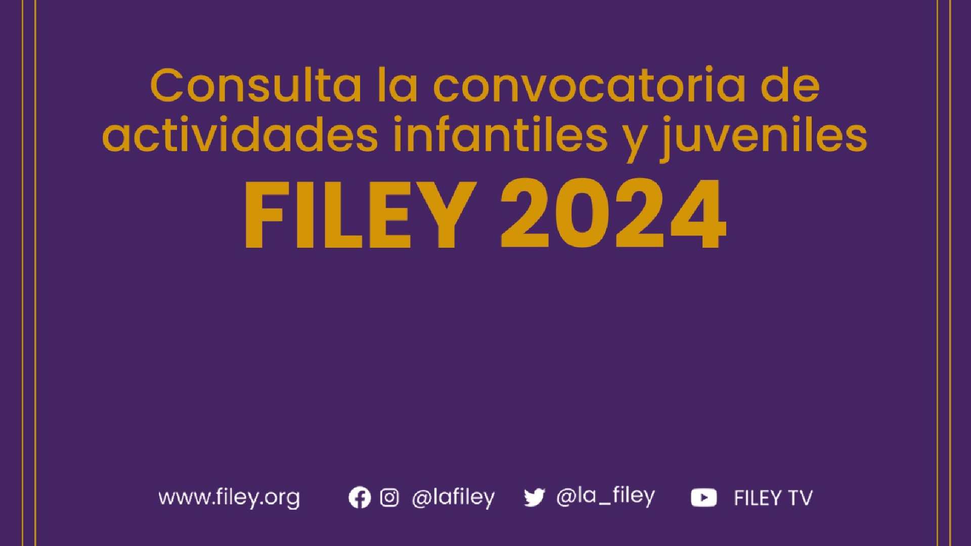 Convocatoria Filey 2024 es lanzada para interesados en participar en12a edición .