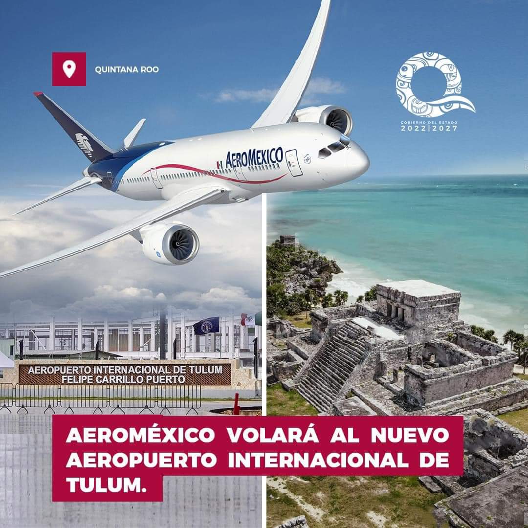 Aeroméxico volará al nuevo Aeropuerto Internacional de Tulum.