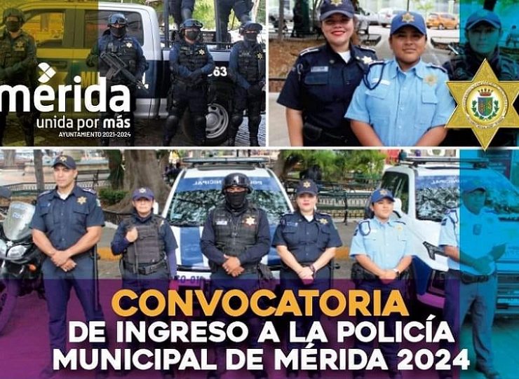 Convocatoria 2024 de la Policía Municipal para el ingreso de nuevos elementos a la corporación