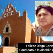 Diego Germán González Manzanero fallece a causa de una caída, se perfilaba como ganador en la contienda por la alcaldía