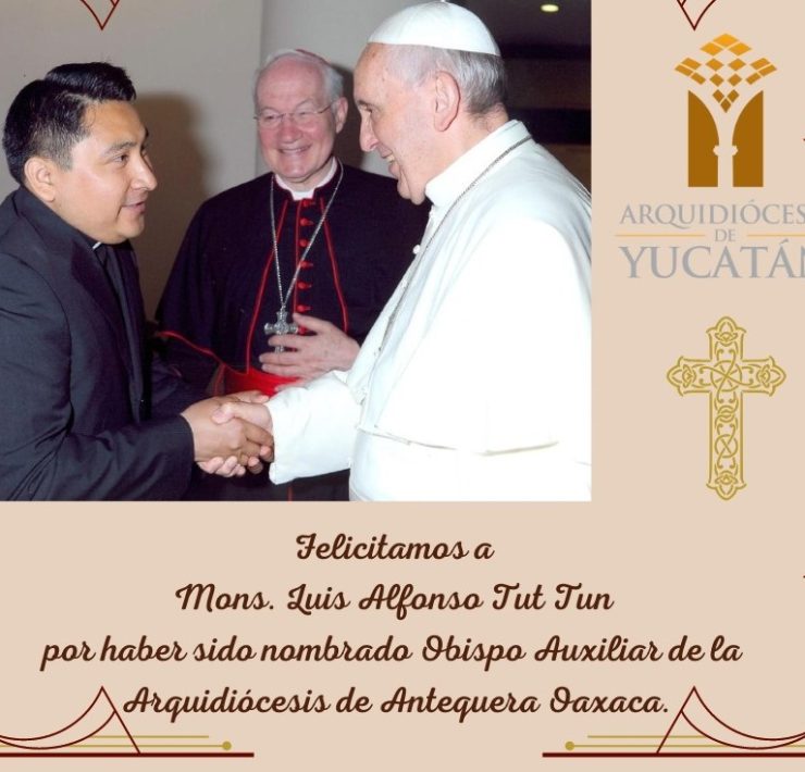 YUCATECO ELEGIDO COMO OBISPO AUXILIAR POR EL SANTO PADRE