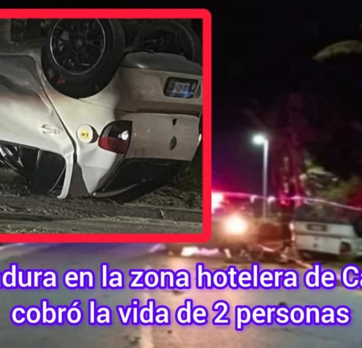 Trágica volcadura en la zona hotelera de Cancún cobra la vida de 2 personas