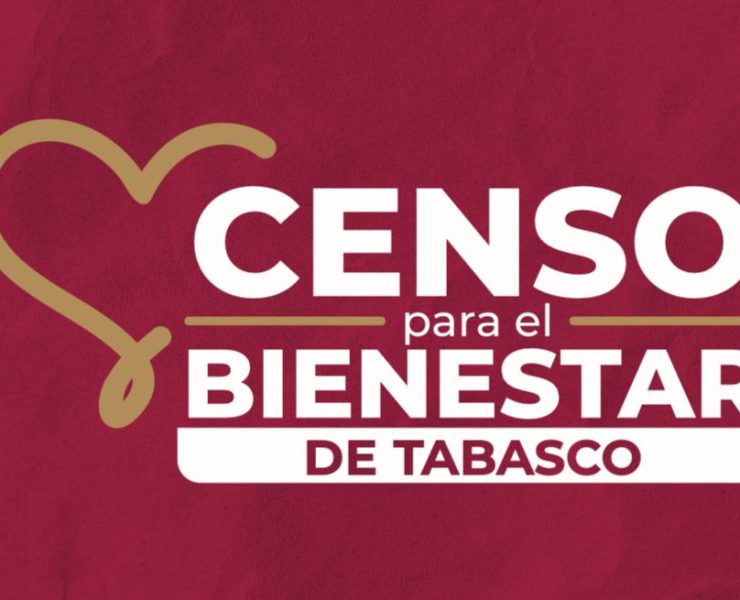 Arranca Censo para el Bienestar de Tabasco