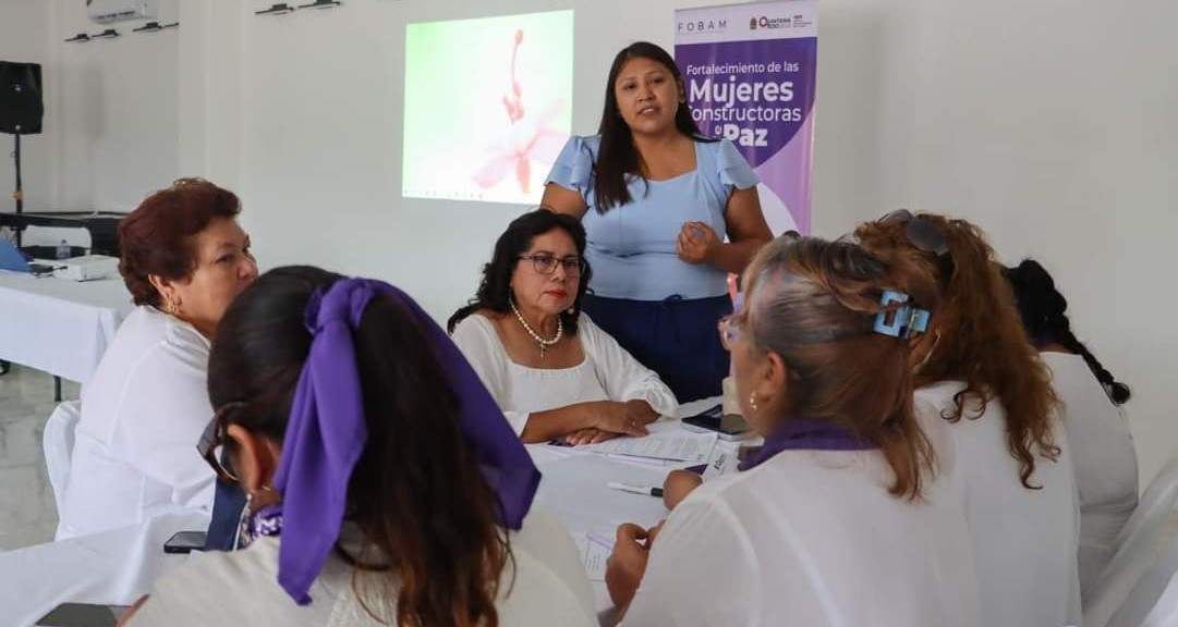 IQM cierra en Bacalar el Taller de Fortalecimiento para Mujeres Constructoras de Paz