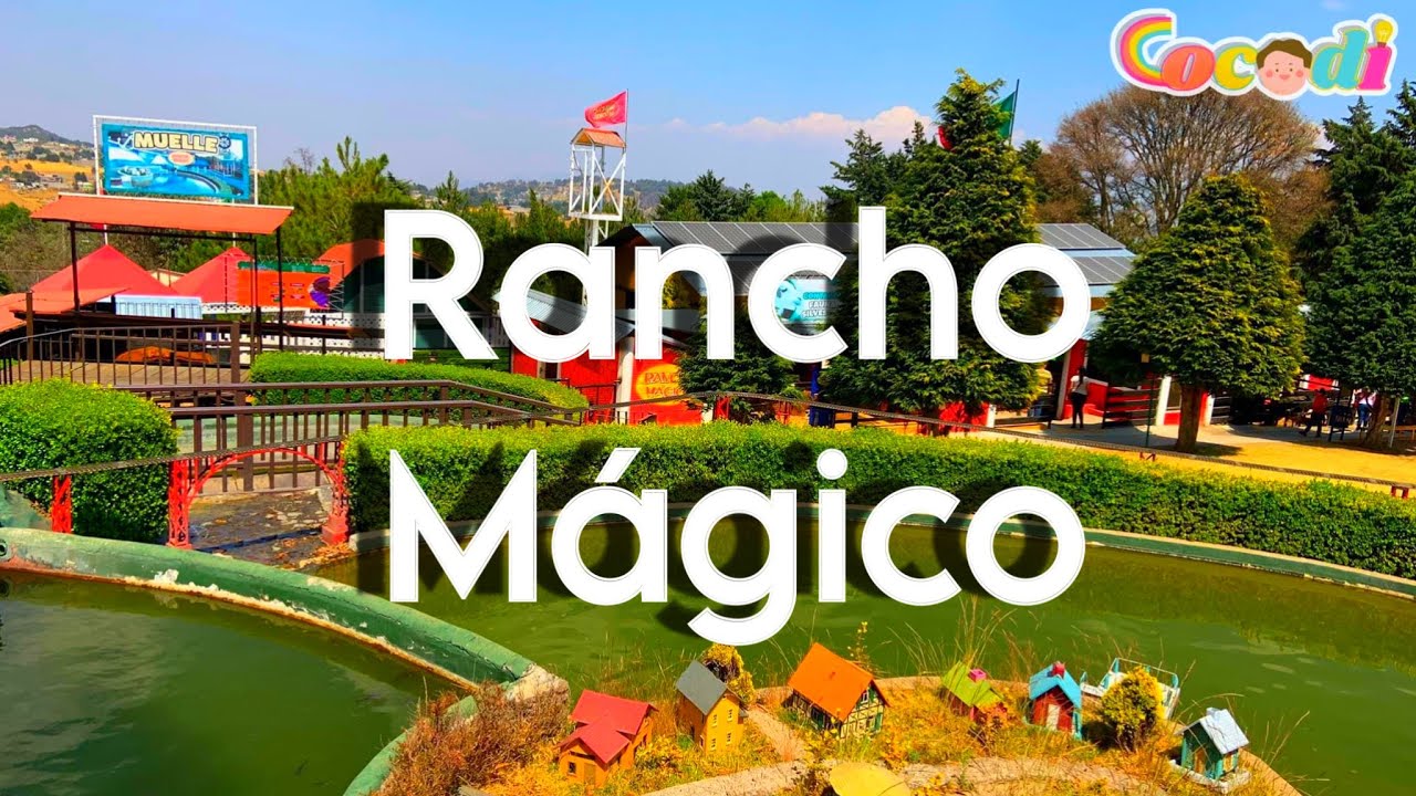 Parque Temático Rancho Mágico.