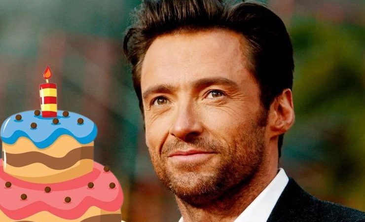 Hugh Jackman está de cumpleaños ¡Celebra a lo Grande!