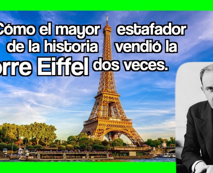 Vendió Dos Veces la Torre Eiffel