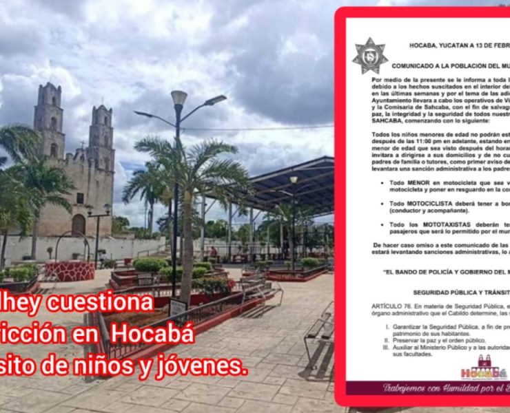 CODHEY cuestiona restricción en Hocabá que limita libre tránsito de niñas, niños y adolescentes