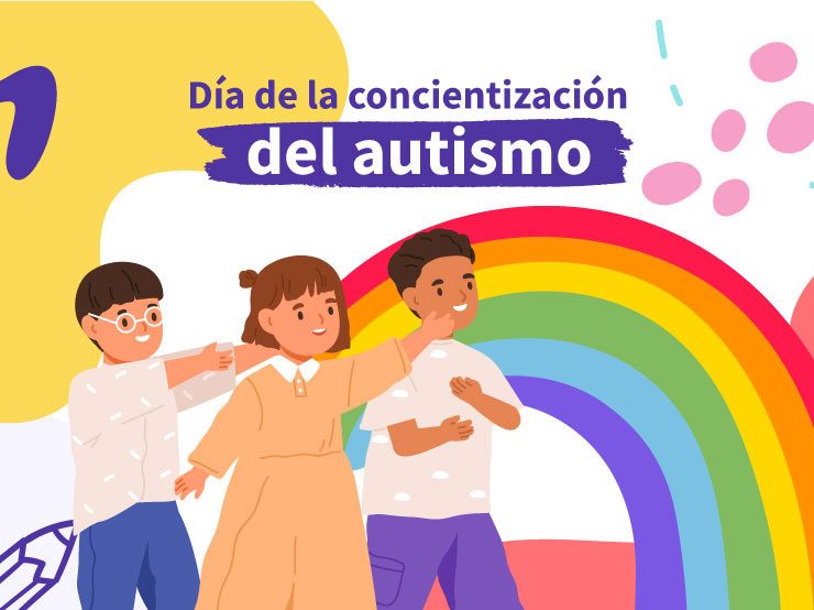 Mes de la Concientización del Autismo