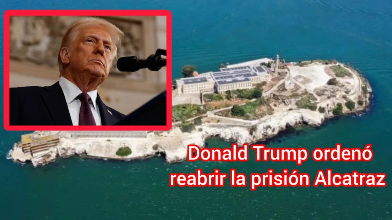 Donald Trump ordenó reabrir la prisión de Alcatraz: vuelve la cárcel más temida de EE.UU.