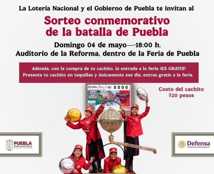Sorteo conmemorativo del 5 de mayo en Puebla: una celebración histórica que acerca a la ciudadanía a la Lotería Nacional
