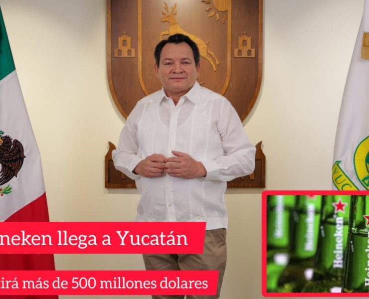 ¡Heineken Revoluciona Yucatán! La cervecera invertirá más de 500 millones dolares en una nueva planta en Kanasín