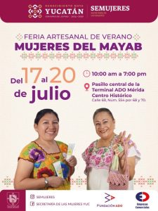 Ofrecerán textiles, bordados y alimentos tradicionales en la Feria Artesanal de Verano “Mujeres del Mayab”