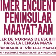 ¡La lengua maya está de regreso! Así nace el Consejo Peninsular para la Maayat’aan