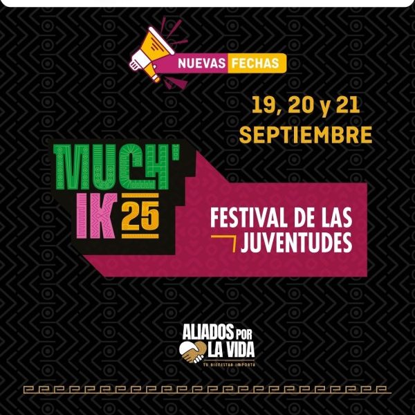 Nuevas fechas del Much’Ik Festival de las Juventudes 2025