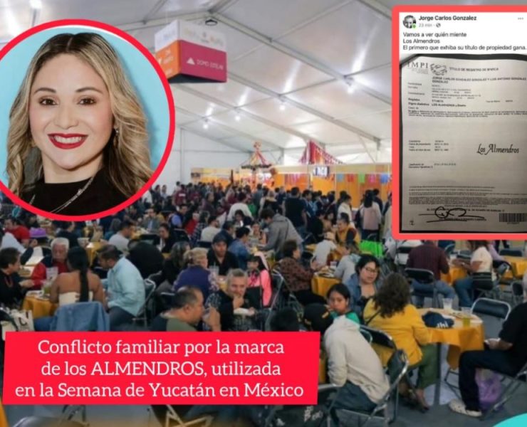 Conflicto familiar por marca Los Almendros utilizada en la Semana de Yucatán en México