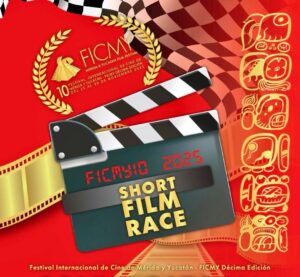 El Festival Internacional de Cine de Mérida y Yucatán – FICMY Décima Edición
