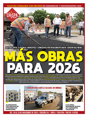 SEMANARIO LA CHISPA DE YUCATÁN - EDICIÓN 241