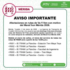 La Agencia de Transporte de Yucatán informa de los ajustes operativos con motivo del cierre temporal de vialidades