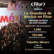 México proyecta su liderazgo turístico en FITUR 2026 con presencia histórica y visión de largo plazo