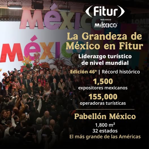 México proyecta su liderazgo turístico en FITUR 2026 con presencia histórica y visión de largo plazo