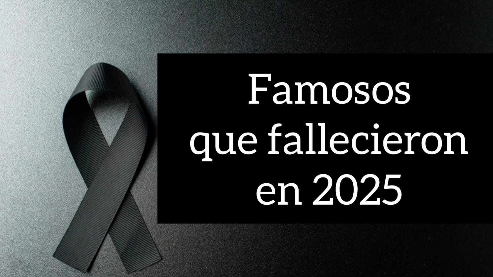 Celebridades icónicas fallecidas en 2025 sacudieron el mundo del entretenimiento y espectaculo