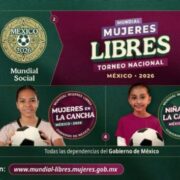 Mundial Mujeres LIBRES México impulsa torneo nacional comunitario