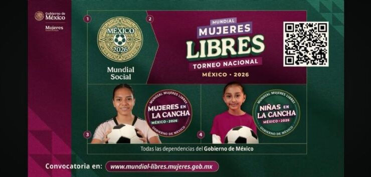 Mundial Mujeres LIBRES México impulsa torneo nacional comunitario