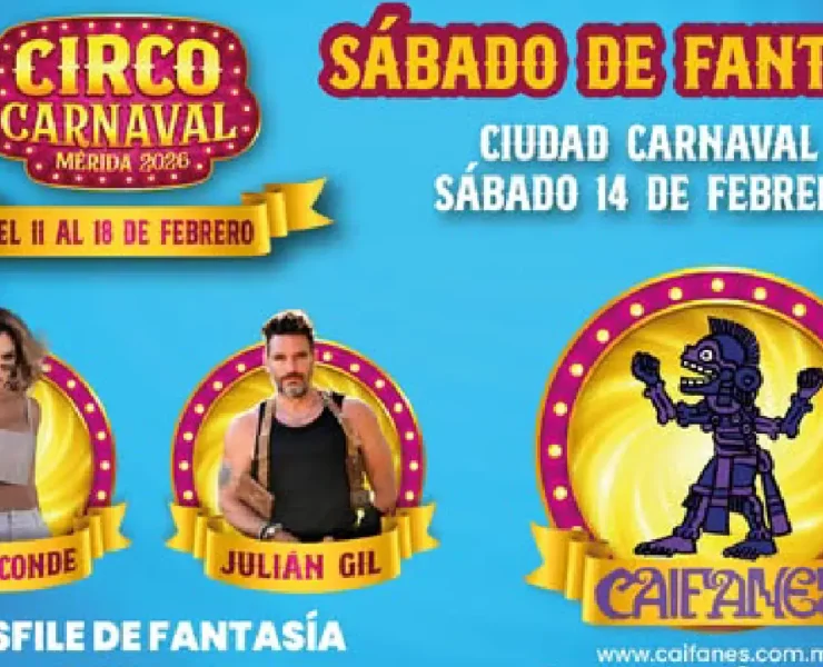 Artistas estelares del Sábado de Fantasía en Circo Carnaval