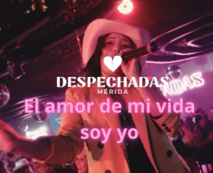 “El amor de mi vida soy yo”: la noche de amor propio en Despechadas Mérida este 14 de febrero