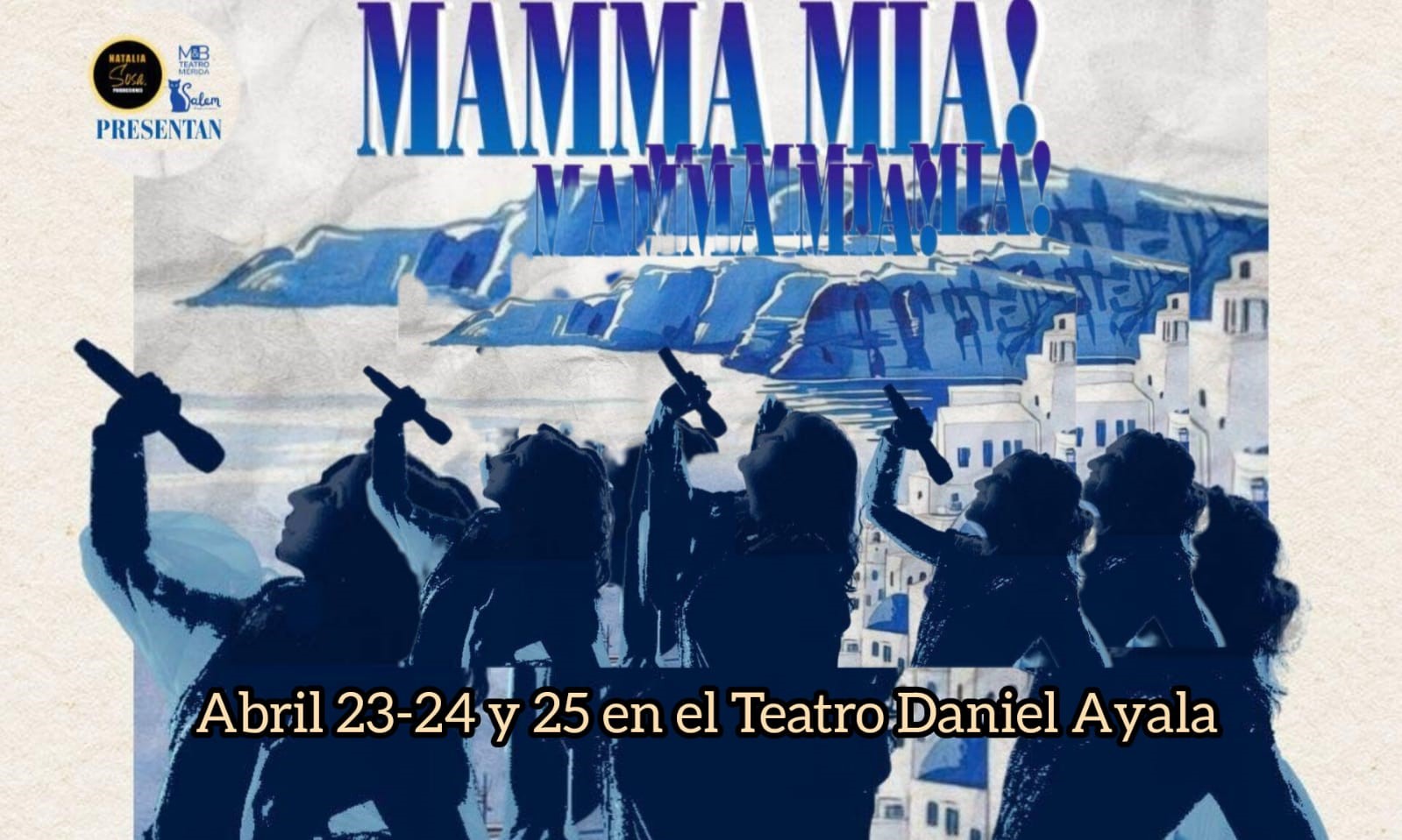 ¡Mérida vibra con MAMMA MIA! El musical que despierta talento y emociones de MB Teatro Mérida