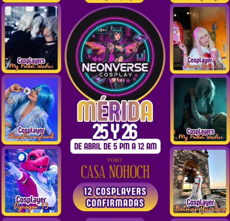 NEONVERSE COSPLAY MÉRIDA 2026