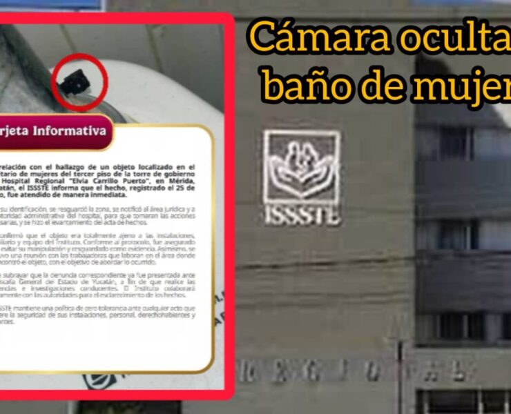 Cámara oculta descubierta desata denuncia en Hospital Regional del ISSSTE