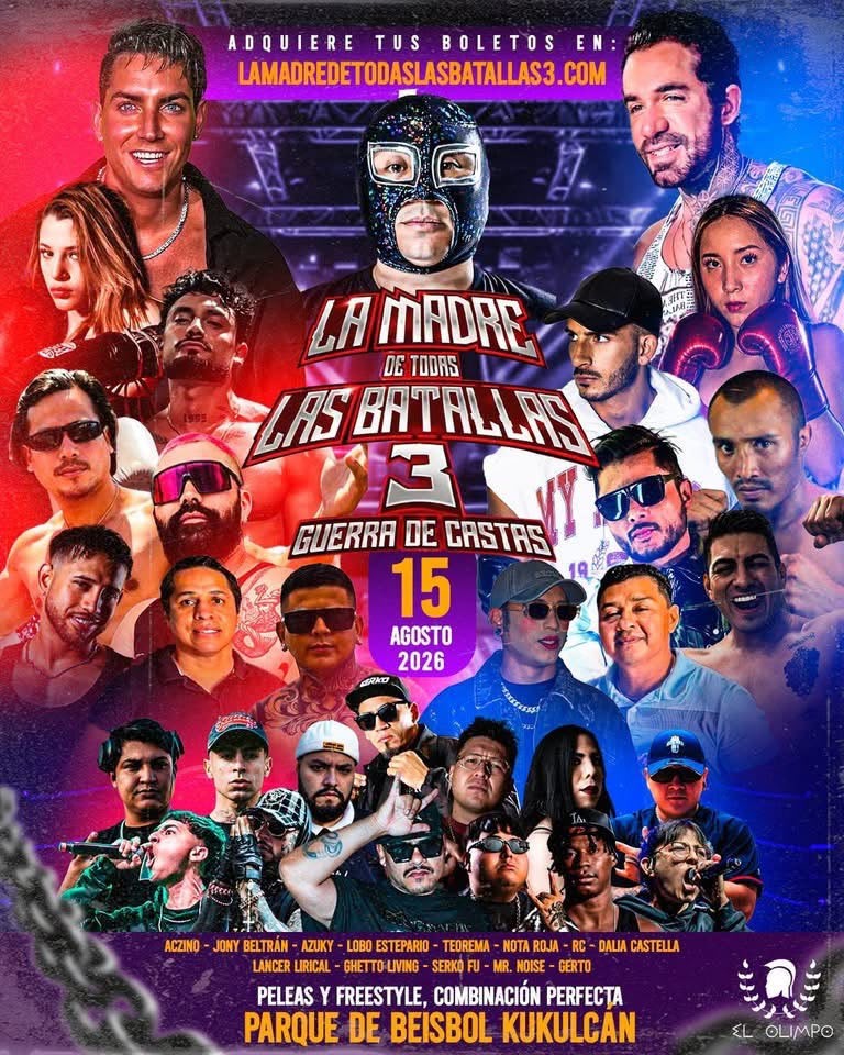 Boxeo y freestyle harán vibrar el Kukulcán en La Madre de Todas las Batallas 3